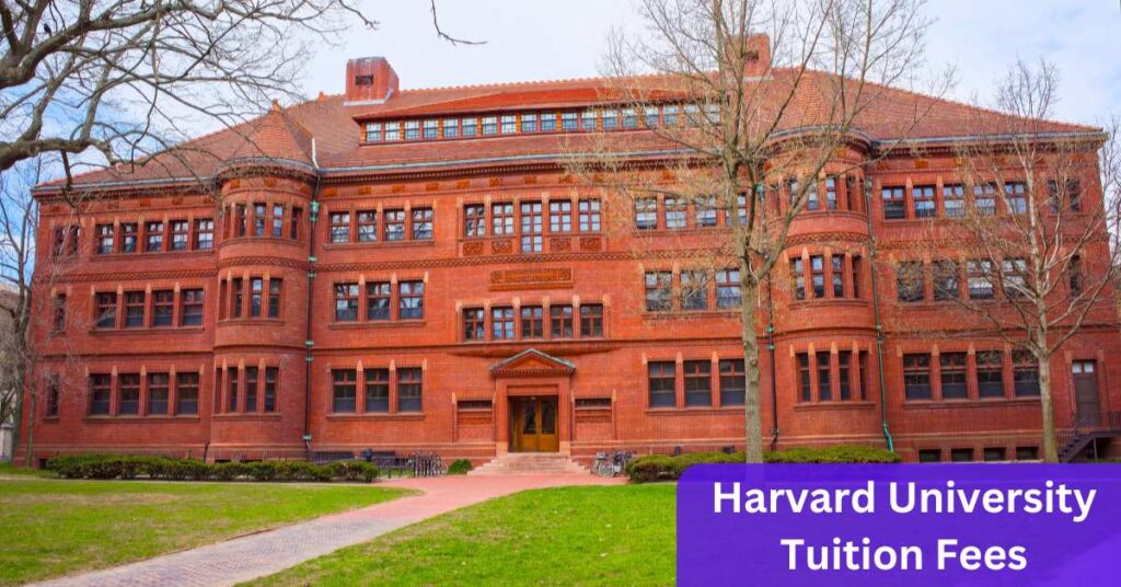 Harvard University Tuition Fees
