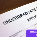 Harvard Admission Process