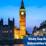 Study Gap Accepted Universities in the UK